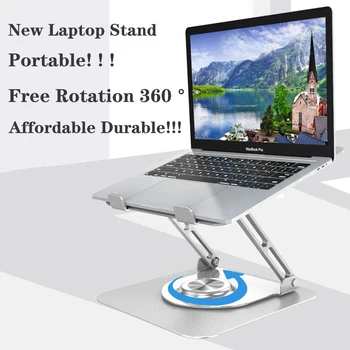 Вращающаяся на 360 ° подставка для ноутбука, регулируемая по высоте алюминиевая складная подставка для ноутбука MacBook для всех ноутбуков 10-17,3 