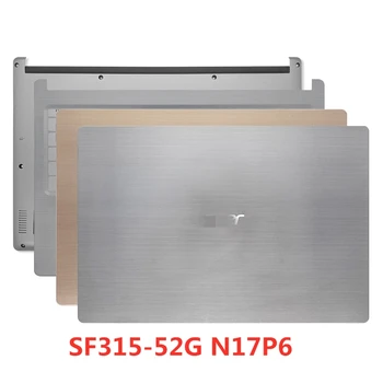 Новый Ноутбук Для Acer Swift3 SF315-52G N17P6 Задняя крышка Верхний Чехол/Передняя панель/Подставка для рук/Нижняя Базовая крышка Чехол